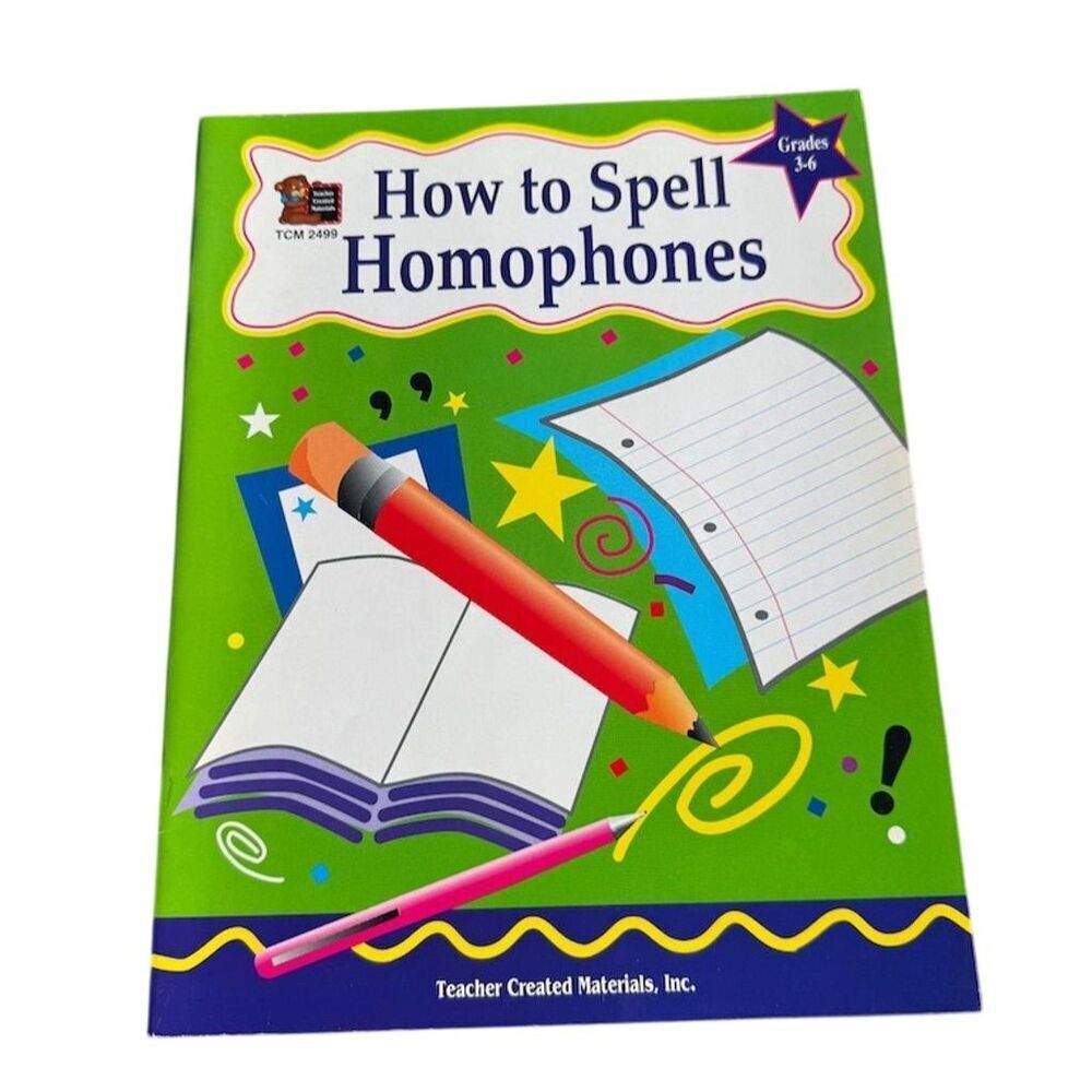 How to Spell Homophones Workbook Grades 3 to 6